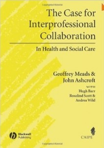 Case for Interprofessional Collaboration